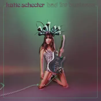 Katie Schecter: Bad For Business