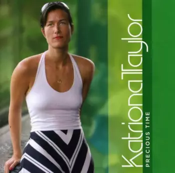 Katriona Taylor: Precious Time