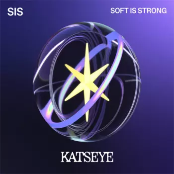 Katseye: SIS (Soft Is Strong)