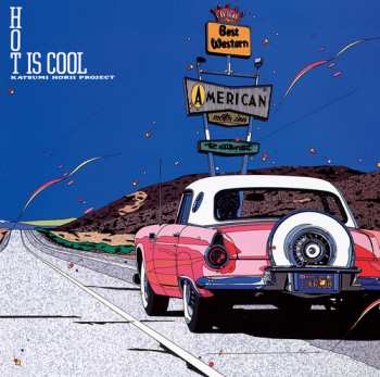 LP Horii Katsumi Project: Hot Is Cool CLR | LTD