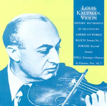 CD Kaufman,louis / Pozzi,pina: Historic Recordings: Bloch Violin Sonata #1