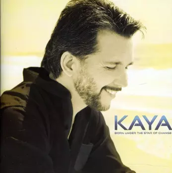 Kaya: Born Under The Star Of Change