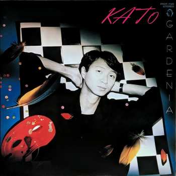 LP Kazuhiko Kato: Gardenia = ガーディニア LTD