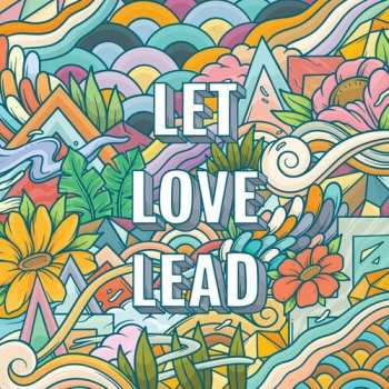 Album KBong: Let Love Lead