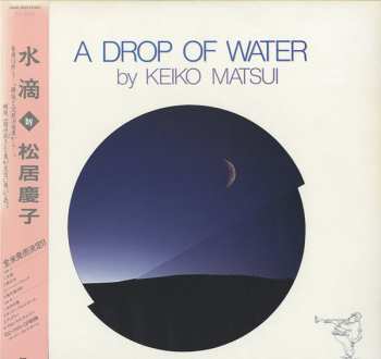 Album Keiko Matsui: A Drop Of Water