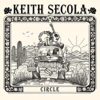 LP Keith Secola: Circle - 25 Years And More