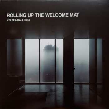 LP Kelsea Ballerini: Rolling Up The Welcome Mat CLR