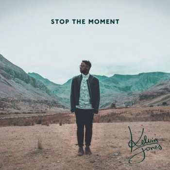 LP/CD Kelvin Jones: Stop The Moment