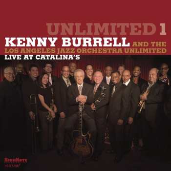 Album Kenny Burrell: Unlimited 1 (Live At Catalina's)