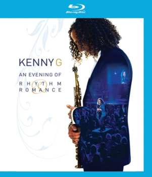 Album Kenny G: An Evening Of Rhythm & Romance