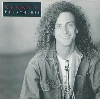 CD Kenny G: Breathless