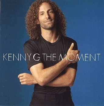 Album Kenny G: The Moment