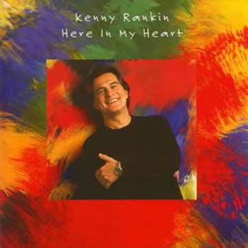 Album Kenny Rankin: Here In My Heart
