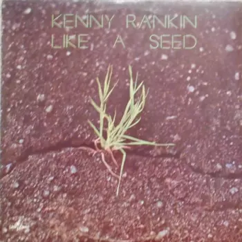 Kenny Rankin: Like A Seed