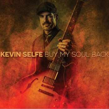 CD Kevin Selfe: Buy My Soul Back