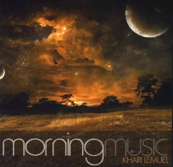 Khari Lemuel: Morning Music