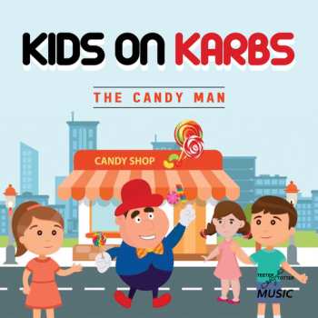 CD Kids On Karbs: Candy Man