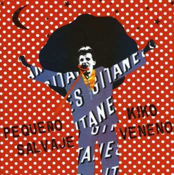CD Kiko Veneno: Pequeño Salvaje 