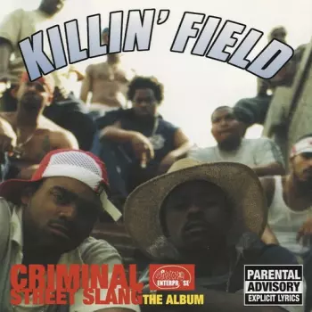 Criminal Street Slang - The Album