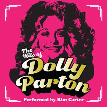 CD Kim Carter: Performs The Hits Of Dolly Parton