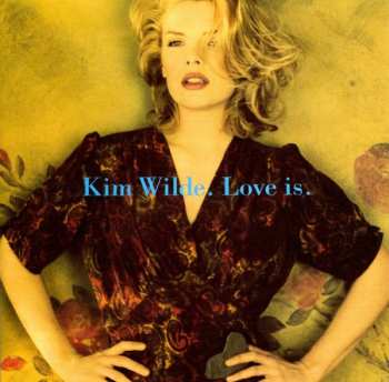 CD Kim Wilde: Love Is