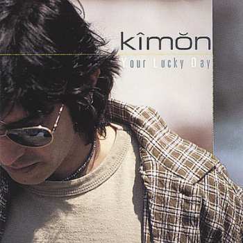 CD Kimon: Your Lucky Day