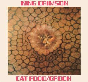 CD King Crimson: Cat Food / Groon