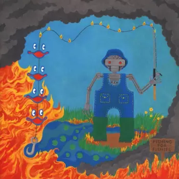King Gizzard And The Lizard Wizard: Fishing For Fishies