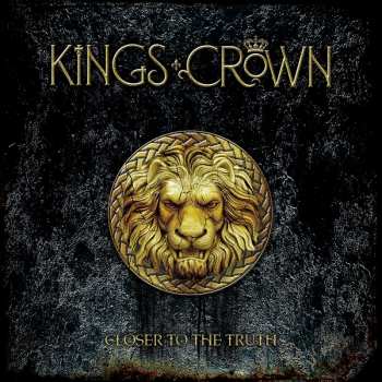 CD Kings Crown: Closer To The Truth