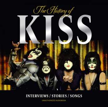 CD Kiss: The History Of Kiss 
