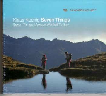 CD Klaus Koenig Seven Things: Seven Things I Always Wanted To Say