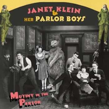 CD Klein,janet & Her Parlor Boys: Mutiny In The Parlor