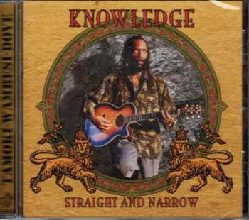 Knowledge: Straight And Narrow