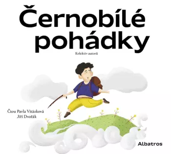 Kolektiv: Černobílé Pohádky