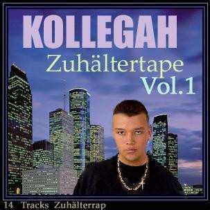 Album Kollegah: Zuhältertape Vol 1