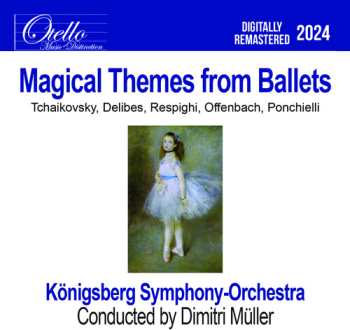 Album Konigsberg Symphony Orchestra: Magical Themes From Ballets