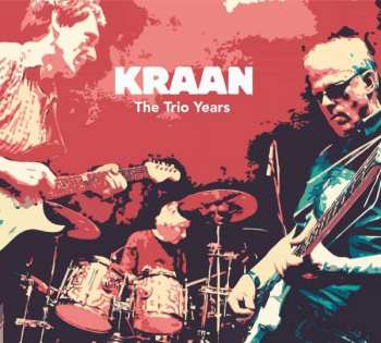 CD Kraan: The Trio Years