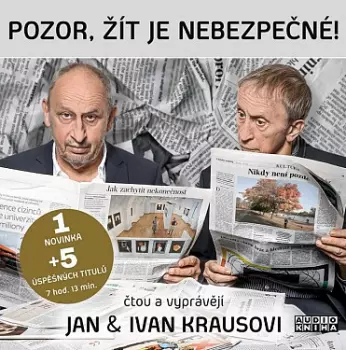 Kraus: Pozor, žít Je Nebezpečné! (kom