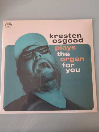 LP Kresten Osgood: Kresten Osgood Plays The Organ For You