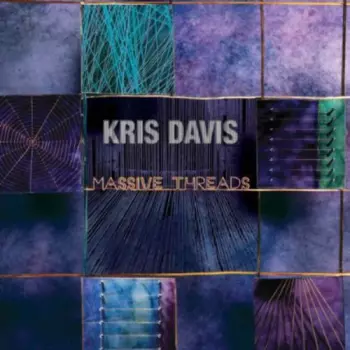 Kris Davis: Massive Threads