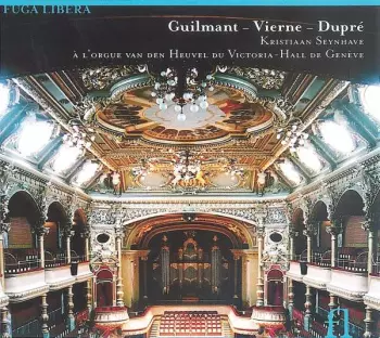 Marcel Dupré: à L'Orgue Van Den Heuvel Du Victoria - Hall De Genève