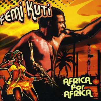 Album Femi Kuti: Africa For Africa