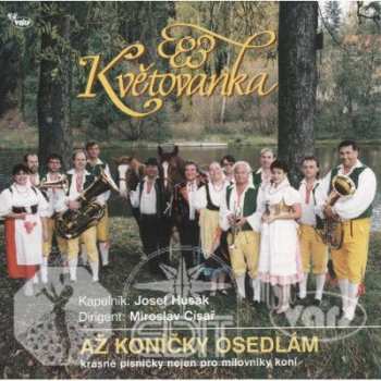 Album Květovanka: Až Koníčky Osedlám - Cd