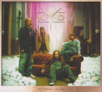 CD Kyo: 300 Lésions - 20 Ans
