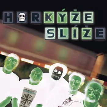 Horkýže Slíže: Kýže Sliz