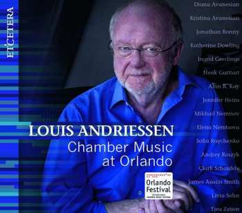 CD L. Andriessen: Kammermusik - Chamber Music At Orlando