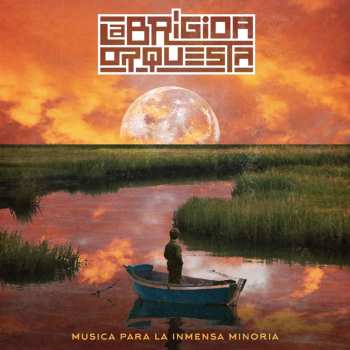 LP La Brigida Orquesta: Música Para La Inmensa Minoría