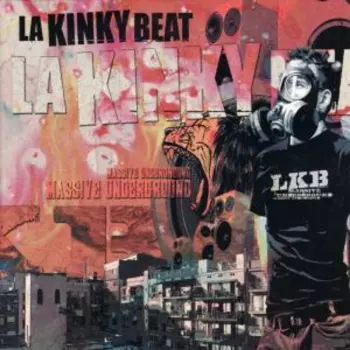 La Kinky Beat: Massive Underground