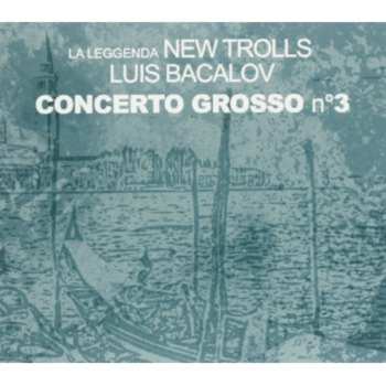 CD Luis Bacalov: Concerto Grosso Nº3