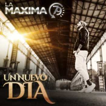 CD La Maxima 79: Un Nuevo Dia 